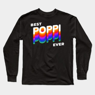 Best poppi ever dad grandpa fathers day Long Sleeve T-Shirt